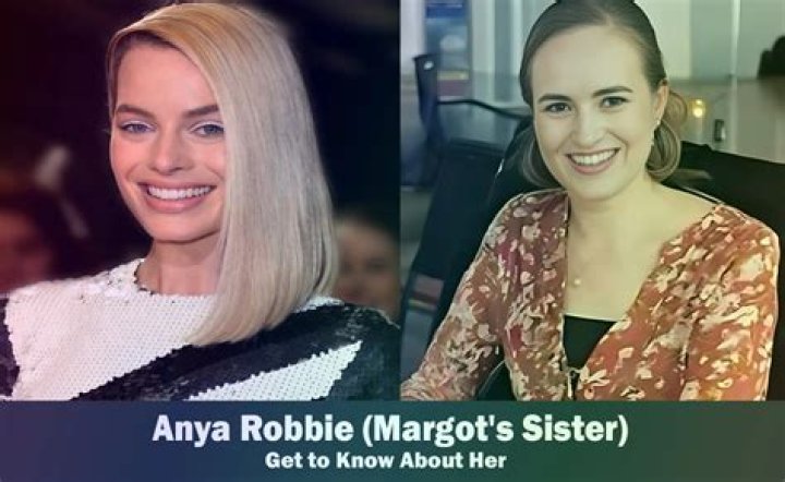 The Sister Of Margot Robbie: Meet Anya Robbie